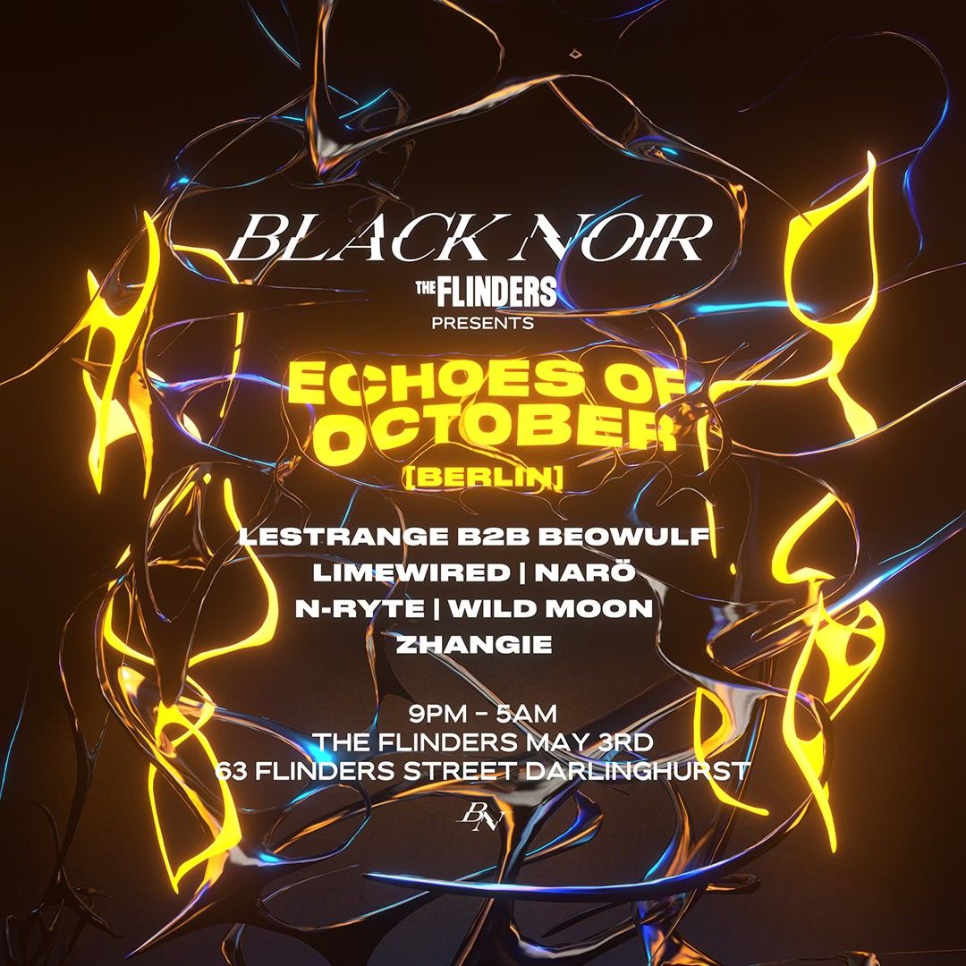 BLACK NOIR presents: ECHOES OF OCTOBER \ud83c\udde9\ud83c\uddea [BERLIN]
