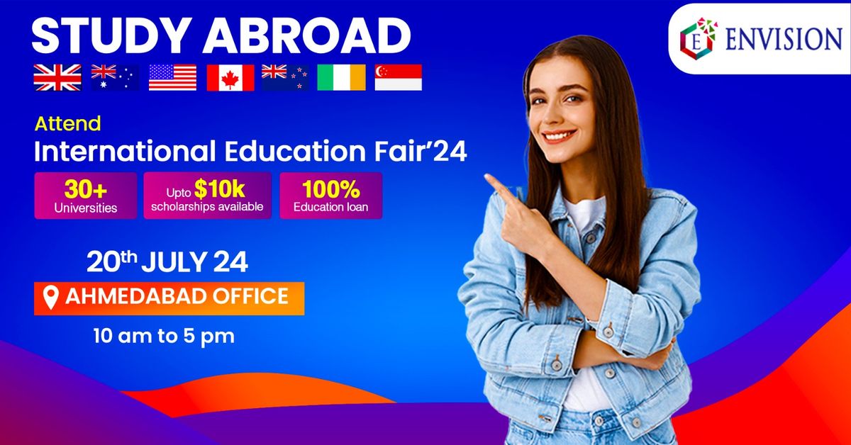 INTERNATIONAL EDUCATION FAIR IN AHMEDABAD