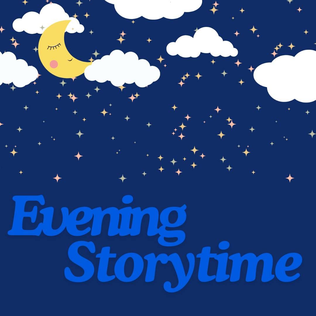 Evening Storytime