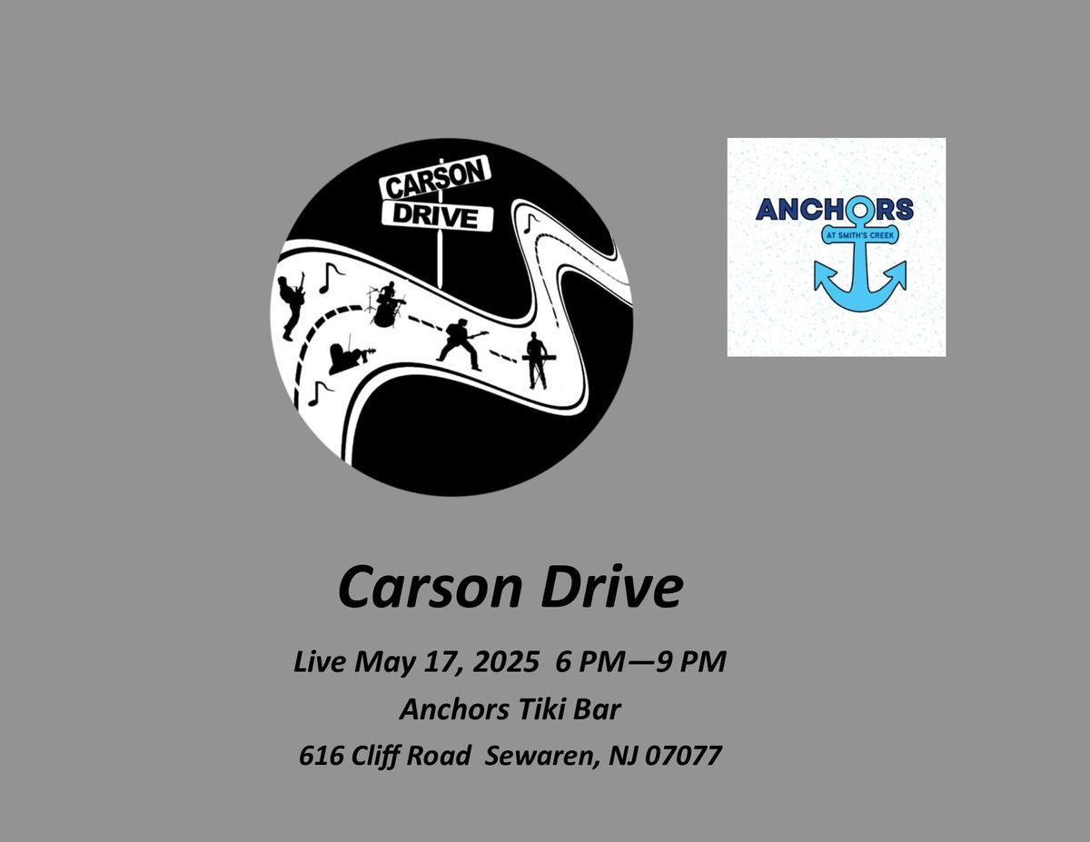 Carson Drive - Anchors Tiki Bar