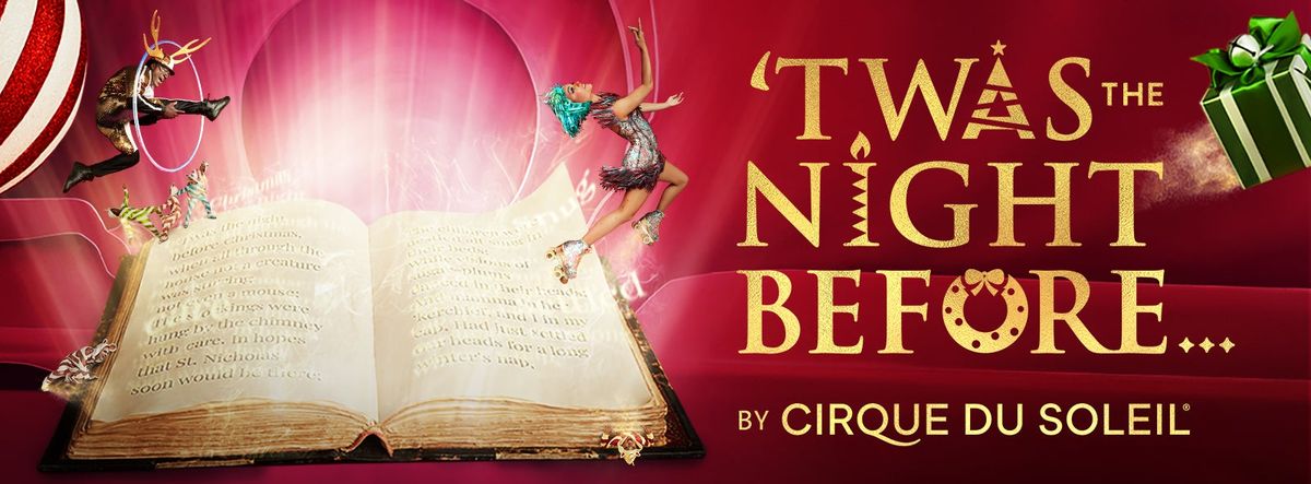 Cirque Du Soleil Twas The Night Before at Northrop Auditorium