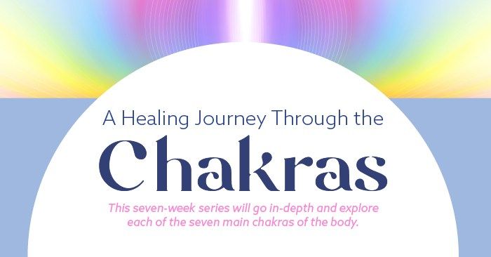 A Healing Journey Through the Chakras Series