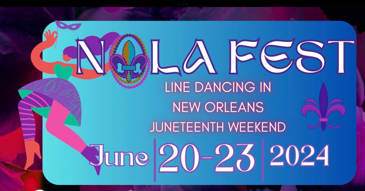 NOLA Line Dance Fest (Host: SOSU w\/Lady D)