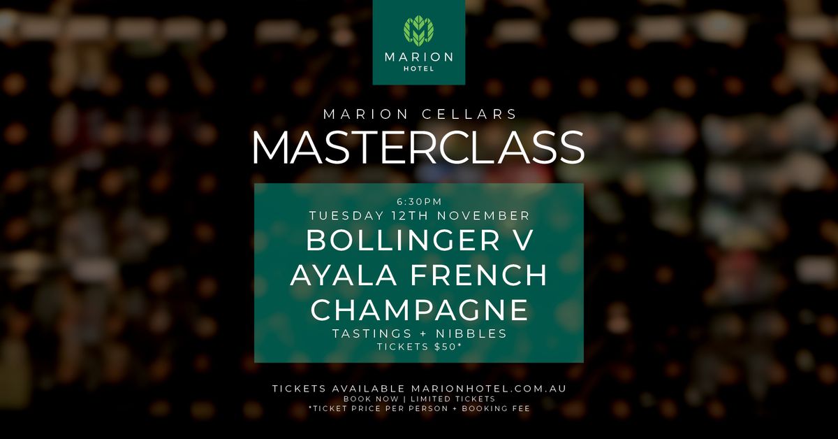 Marion Cellars I Bollinger V Ayala Champagne Masterclass