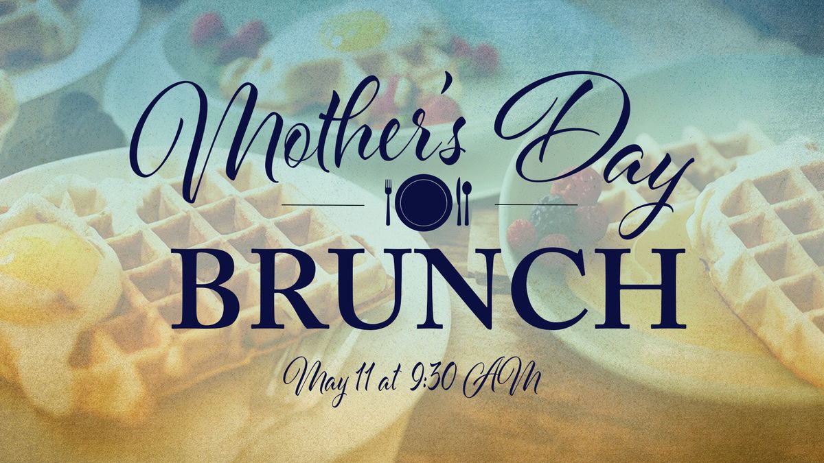 Mother's Day Brunch