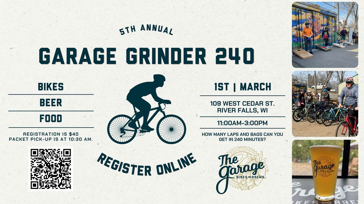 5th Annual Garage Grinder 240