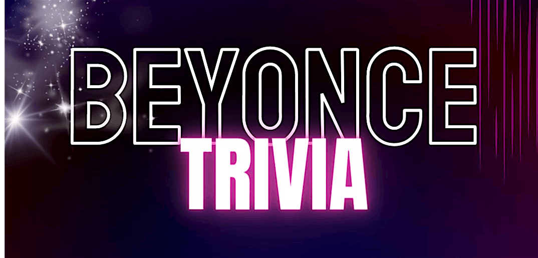 Beyonce Musical Trivia at Guac y Margys
