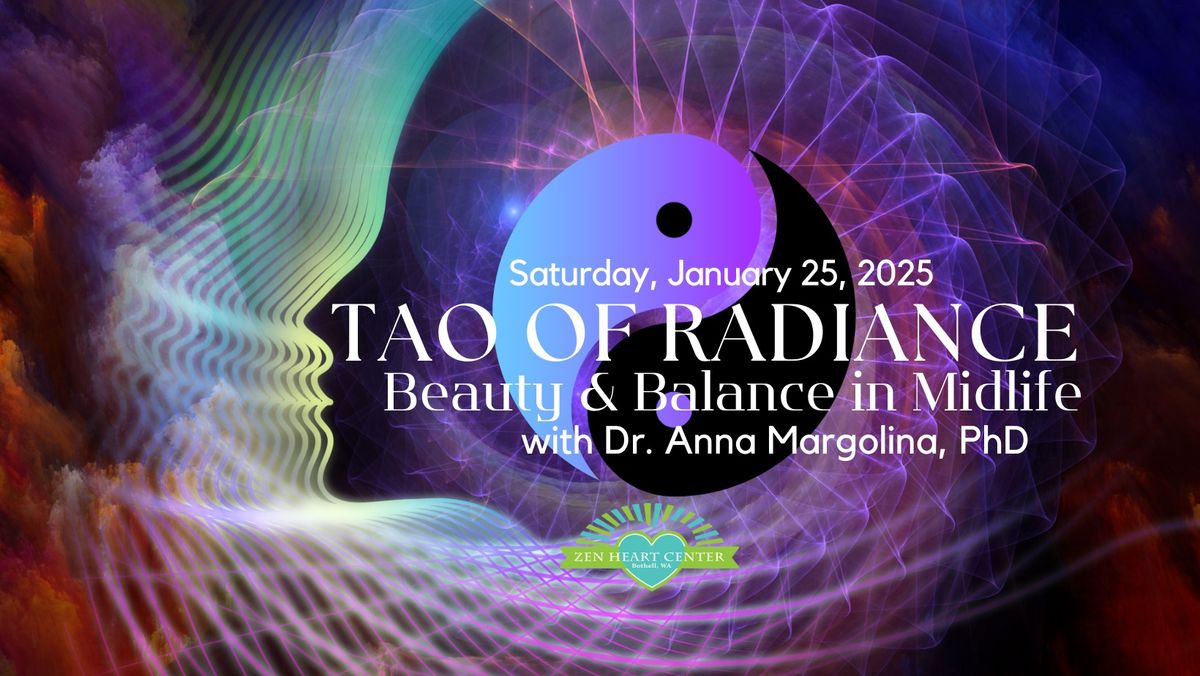 Tao of Radiance: Beauty & Balance in Midlife