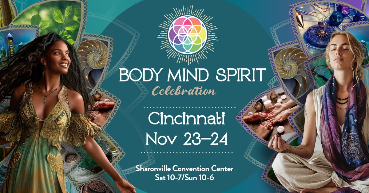 Body Mind Spirit Celebration - Cincinnati