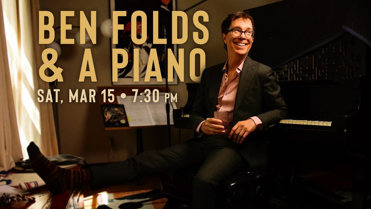 Ben Folds and A Piano 