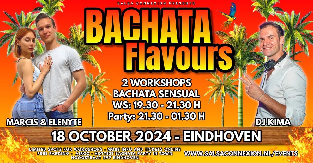 Bachata Flavours Eindhoven * Friday 18 October 2024 I Workshops + Party