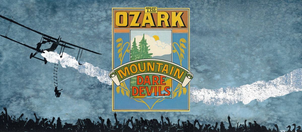 Ozark Mountain Daredevils - Farewell Tour