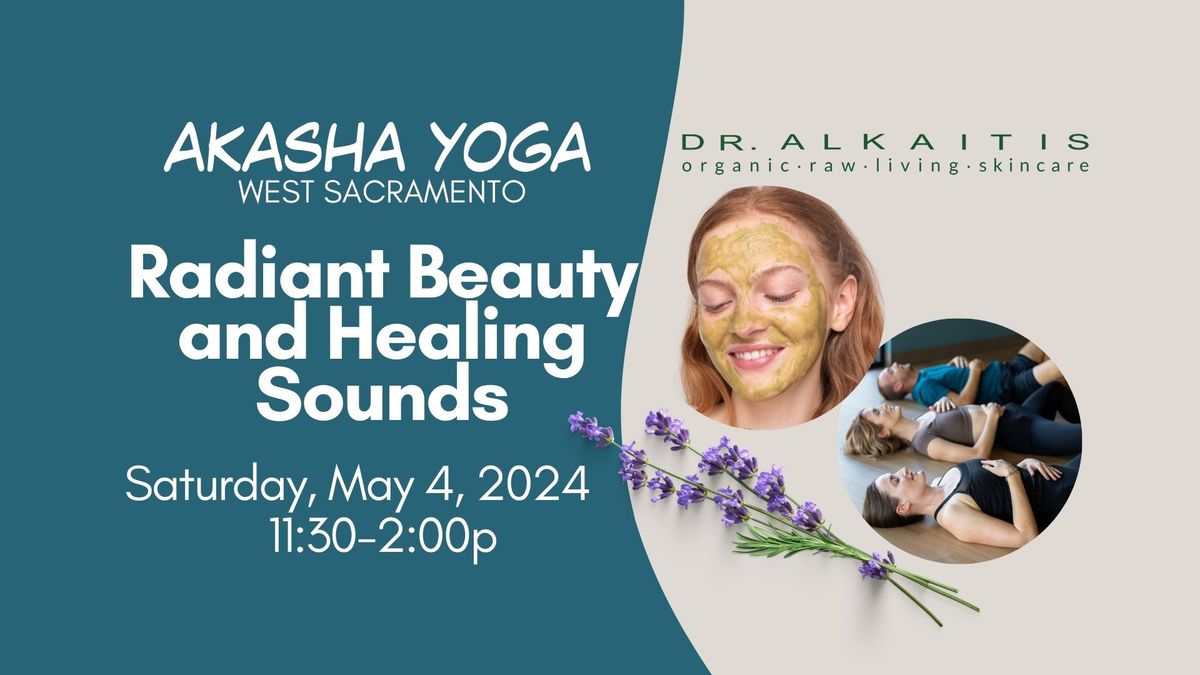 Radiant Beauty and Healing Sounds - A Guided Facial & Sound Bath Experience