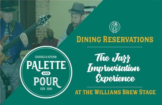 The Jazz Improvisation Experience: Palette & Pour Dining Reservations