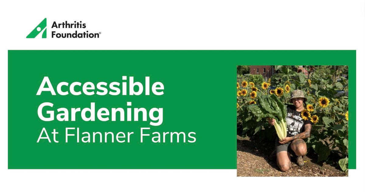 2024 Accessible Gardening At Flanner Farms