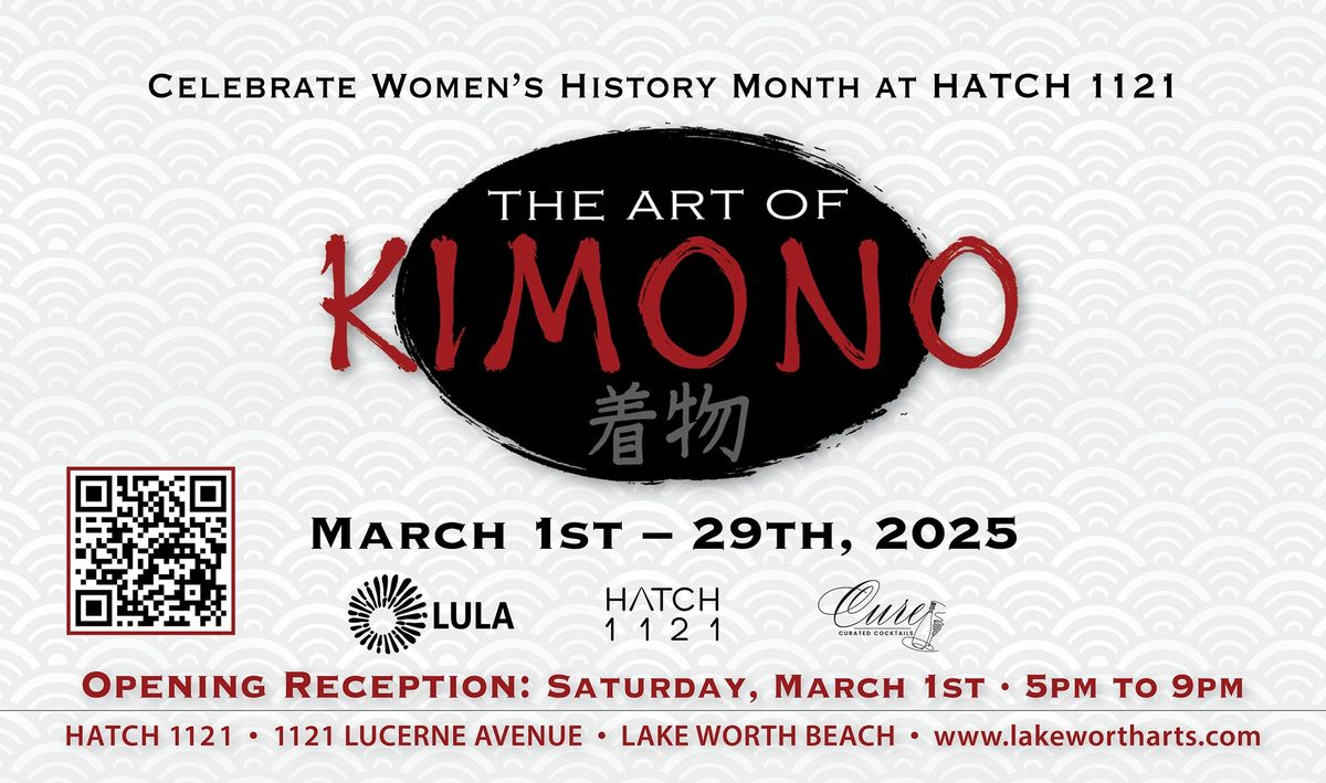 The Art of Kimono \u2013 March 1st to 29th at HATCH 1121