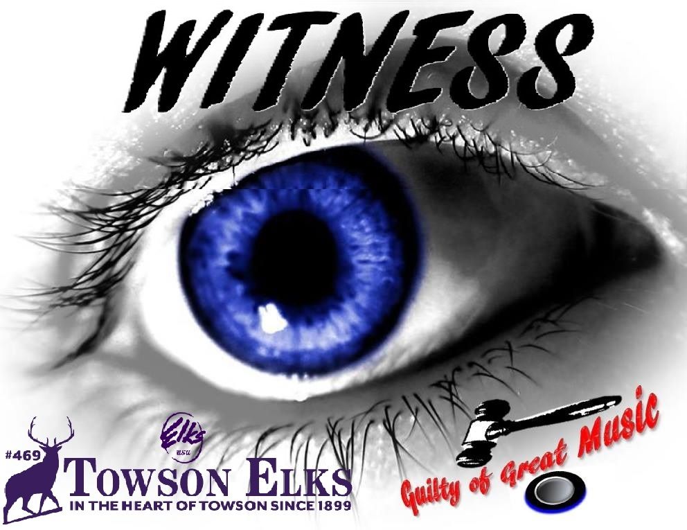 WITNESS at Towson Elks Lodge