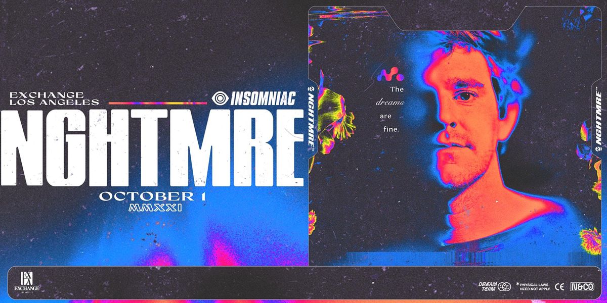 NGHTMRE (Rescheduled to 10\/1)