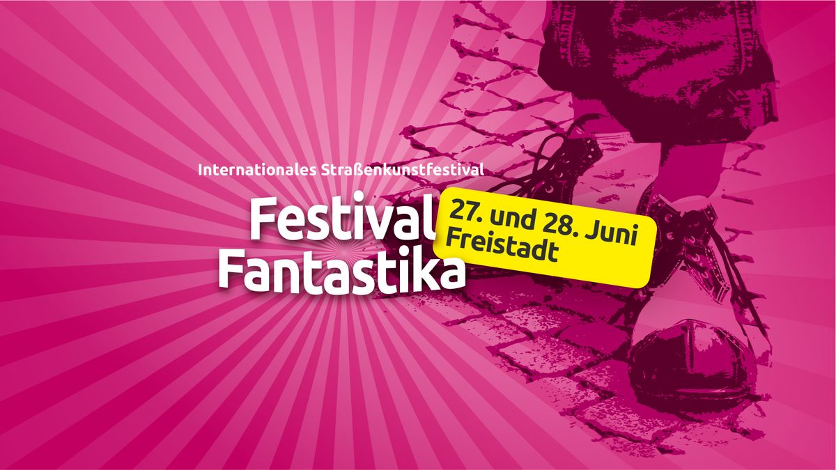 Stra\u00dfenkunstfestival Festival Fantastika 2025