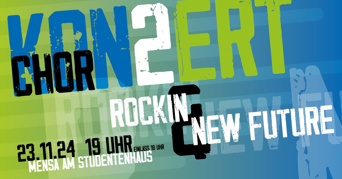 Chor Kon2ert - 10 Jahre rockIN featuring New Future + Band