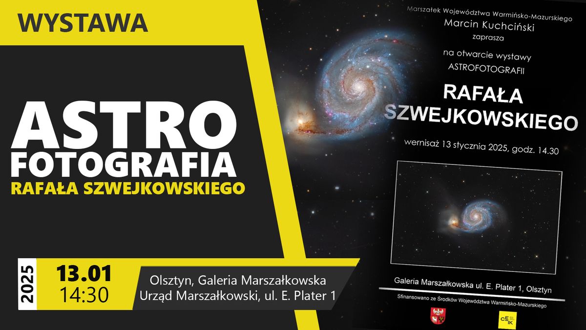 WYSTAWA ASTROFOTOGRAFII | RAFA\u0141 SZWEJKOWSKI | OLSZTYN | GALERIA MARSZA\u0141KOWSKA