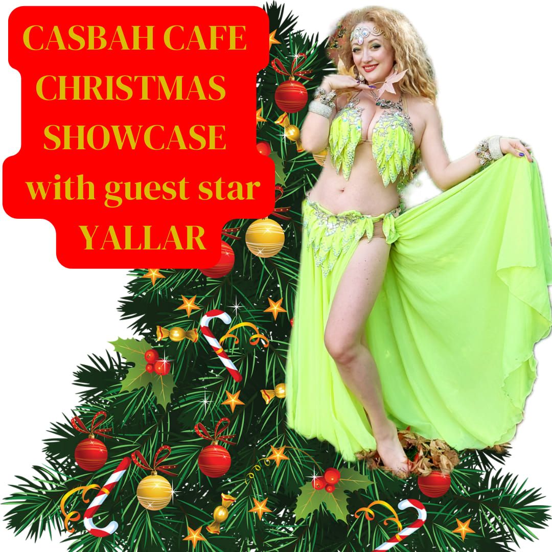 Casbah Cafe Christmas Showcase with guest star Yallar