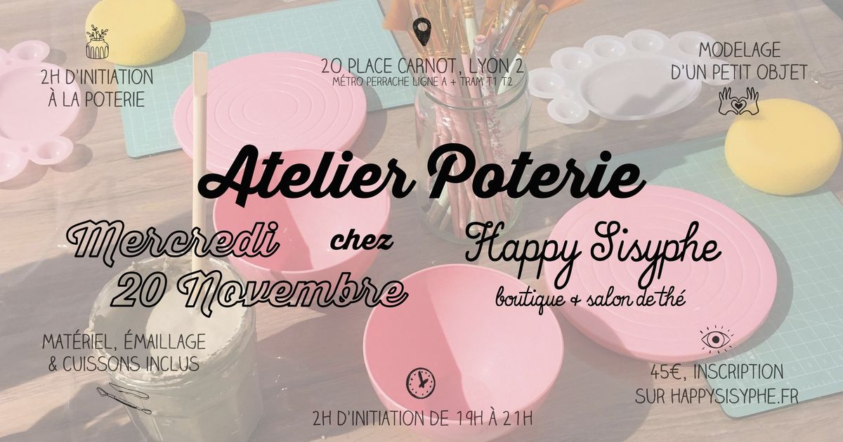 Atelier Poterie chez Happy Sisyphe