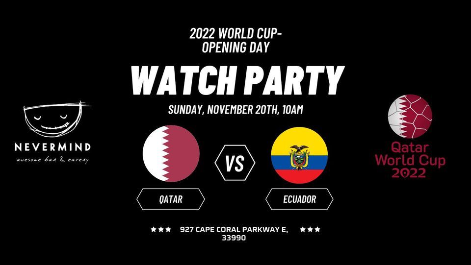 2022 WORLD CUP WATCH PARTY!! OPENING DAY! QATAR VS ECUADOR