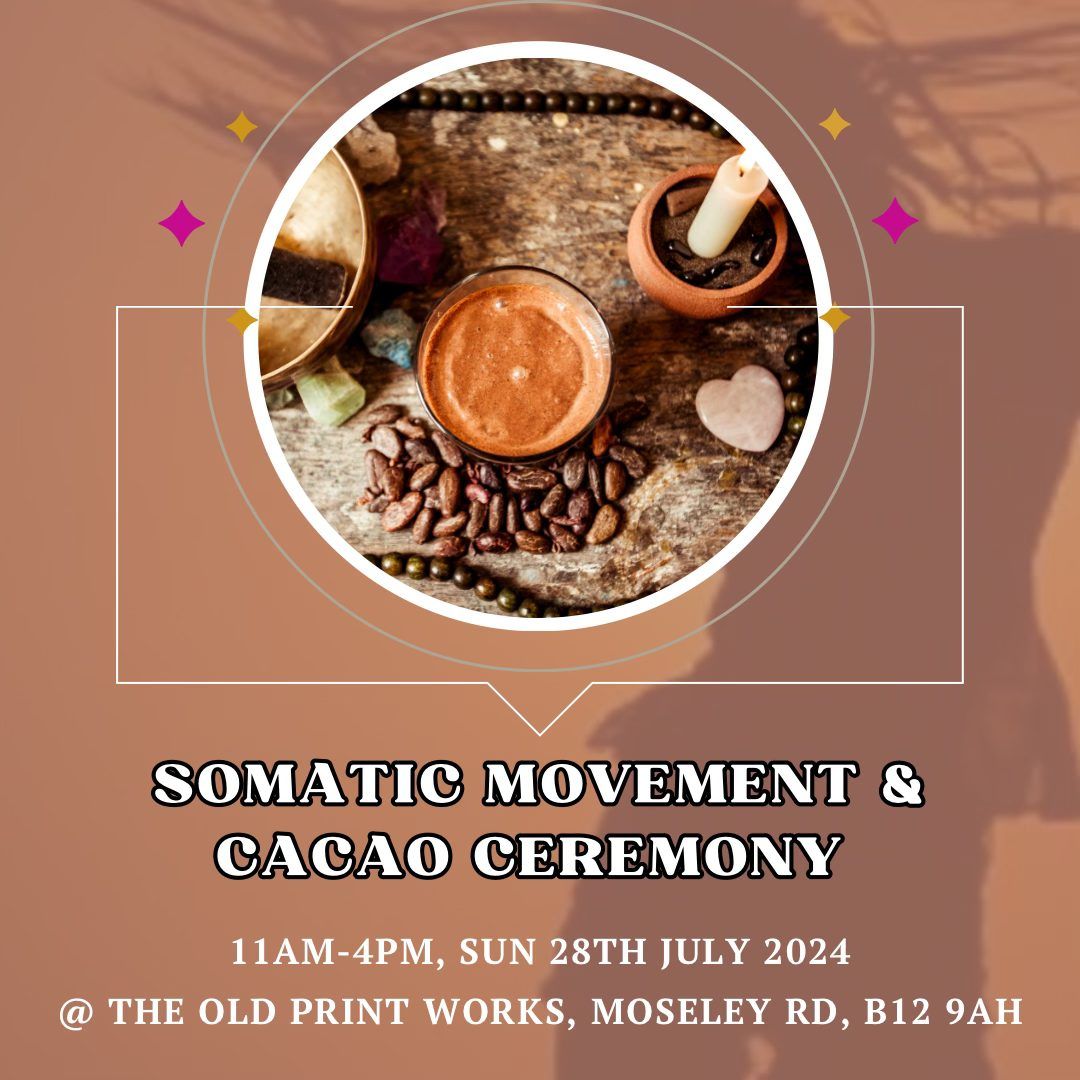 Somatic Movement & Cacao Ceremony