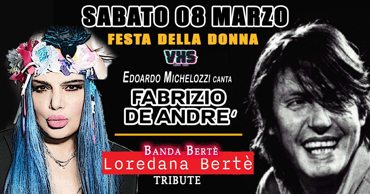 Fabrizio De Andr\u00e8 (Edoardo Michelozzi) + Loredana Bert\u00e8 Tribute \/\/ DJ Set