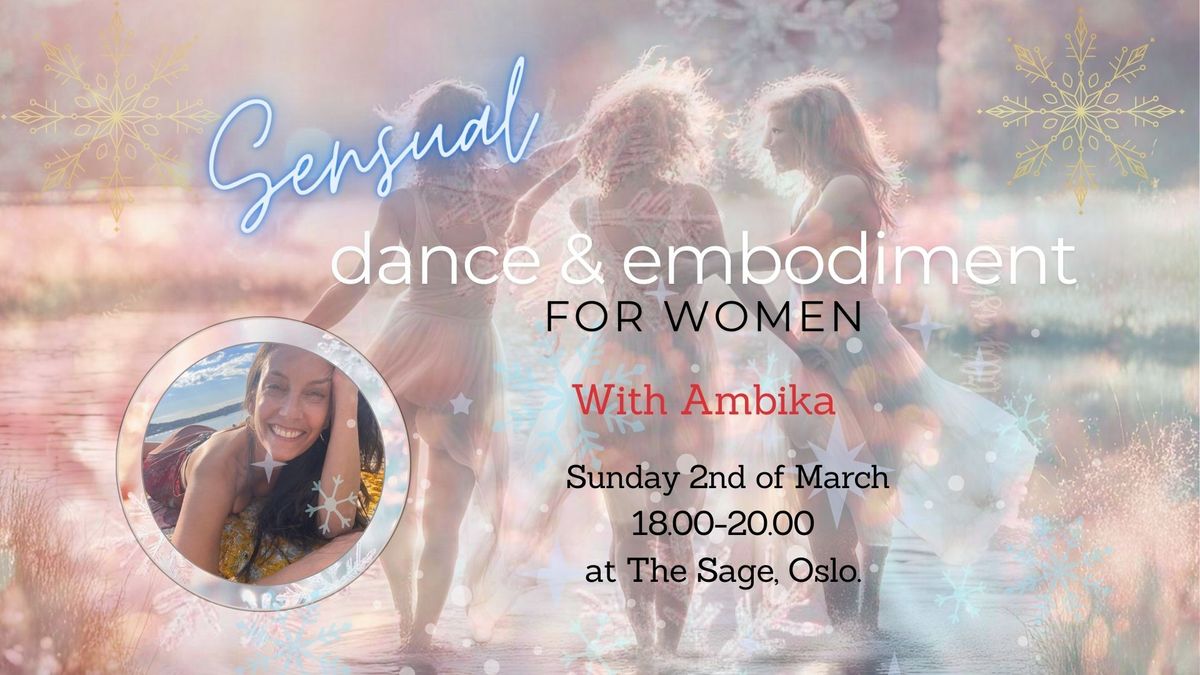 Moving Sensuality \/\/ Dance & embodiment for women