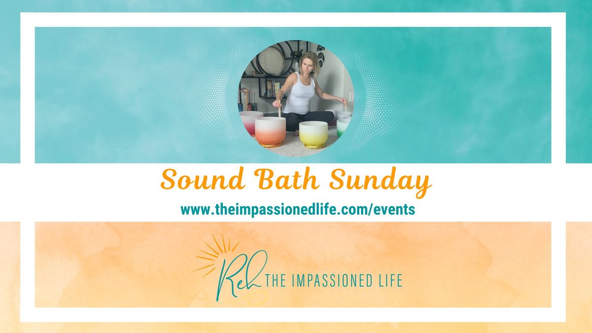 Sound Bath Sunday