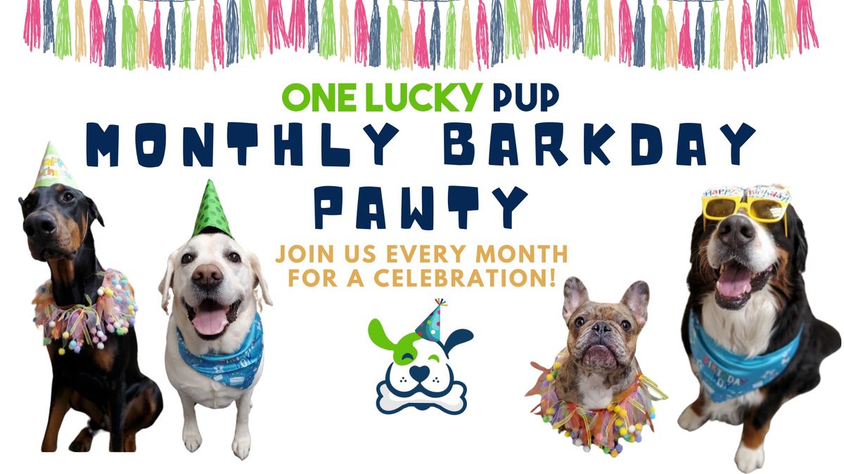 Monthly Barkday Celebration 