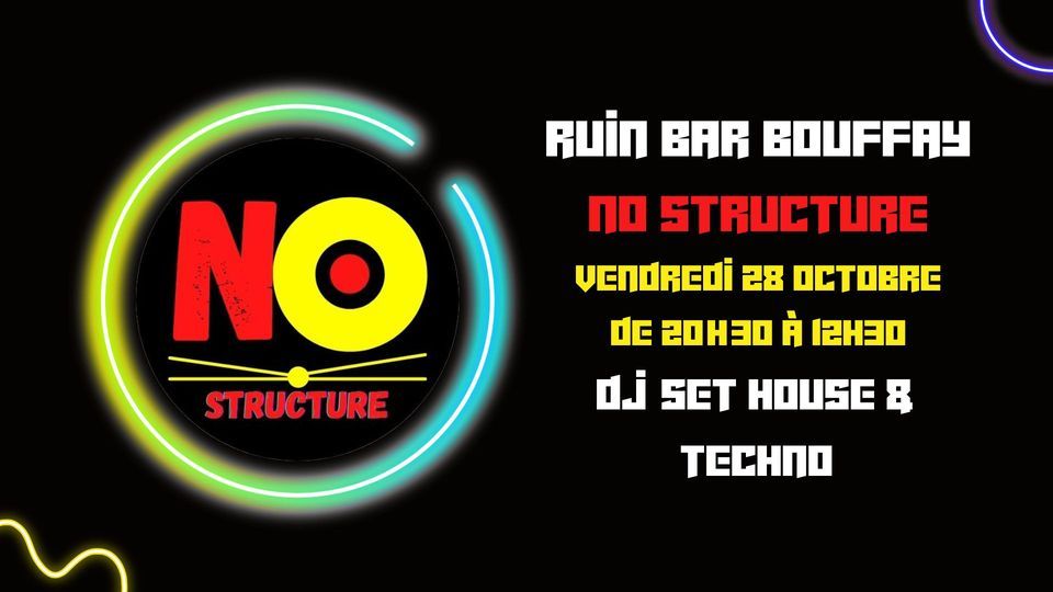 No Structure @ Ruin Bar, Nantes, Vendredi 28 Octobre