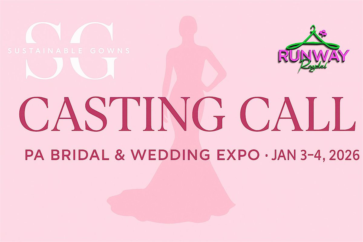 Bridal Model Casting Call \u2013 Sustainable Gowns x Runway Recycled