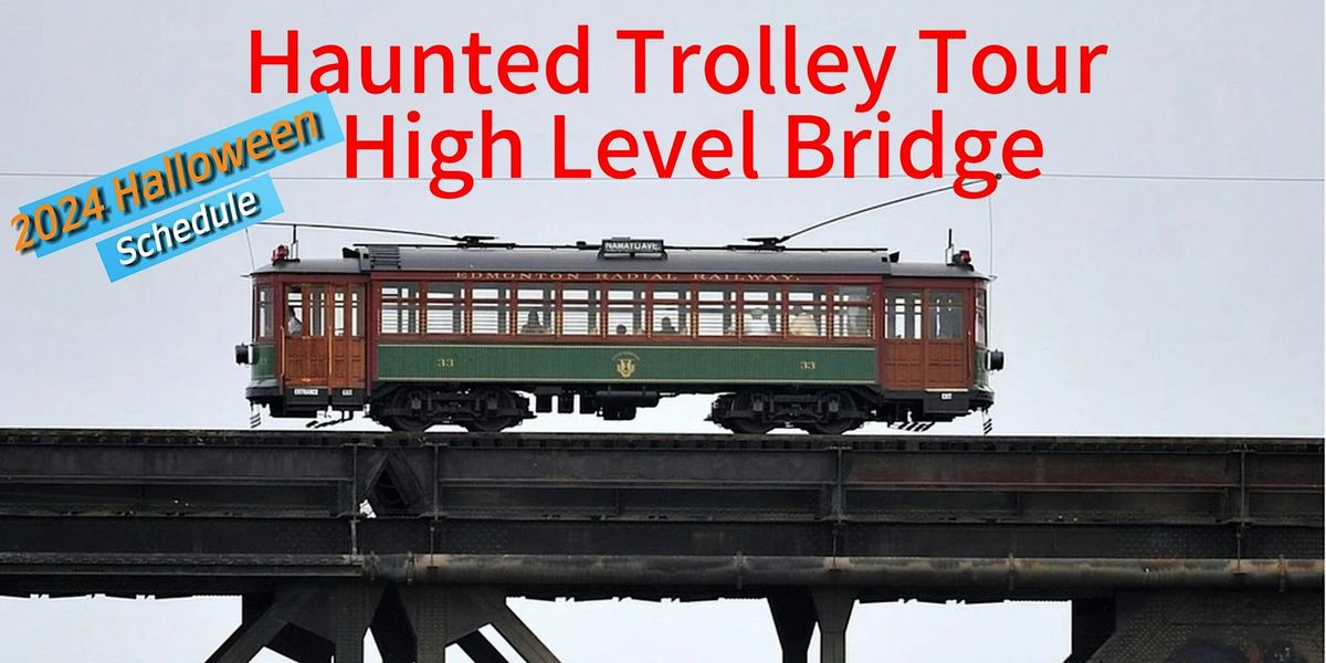 Haunted Trolley Tour over High Level Bridge