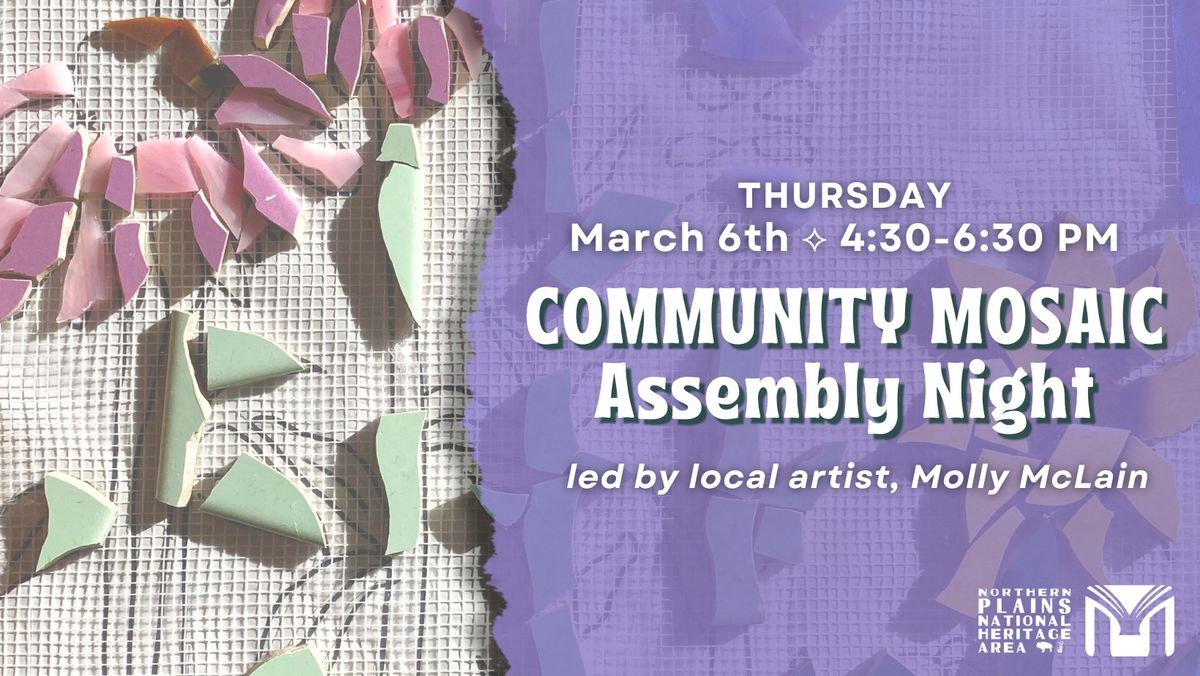 COMMUNITY MOSAIC Assembly Night - led by Molly McLain