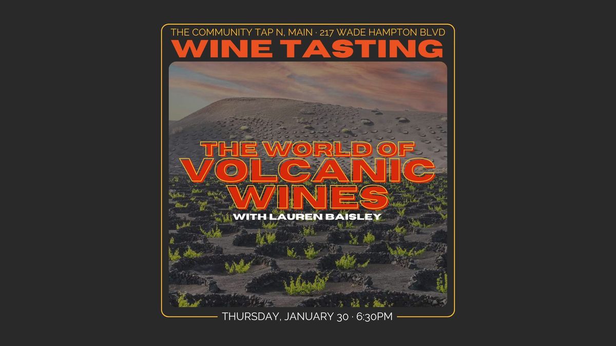 Wine Tasting: Volcanic Wines with Lauren Baisley @ TCT N. Main