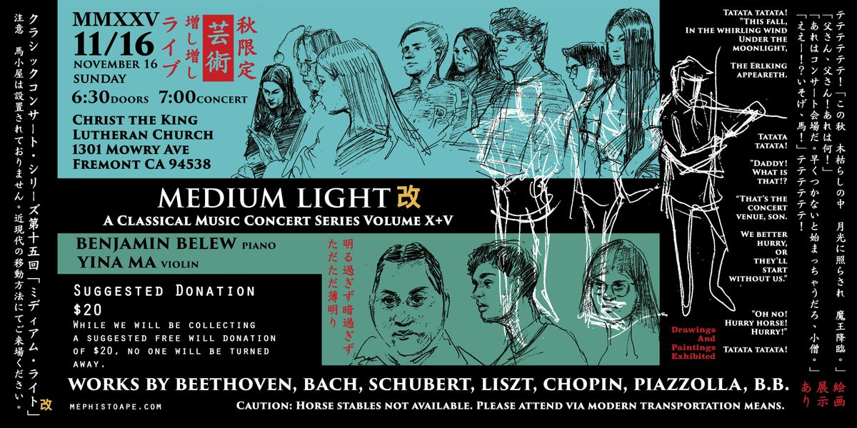 MEDIUM LIGHT\u6539 -A Classical Music Concert Series Volume XV-