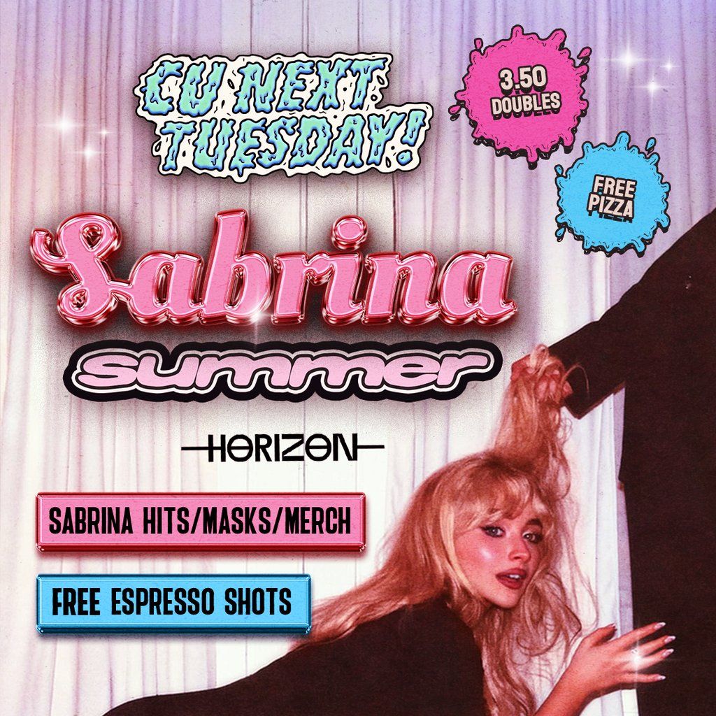 CU NEXT TUESDAY | SABRINA Summer | 02\/09\/2025