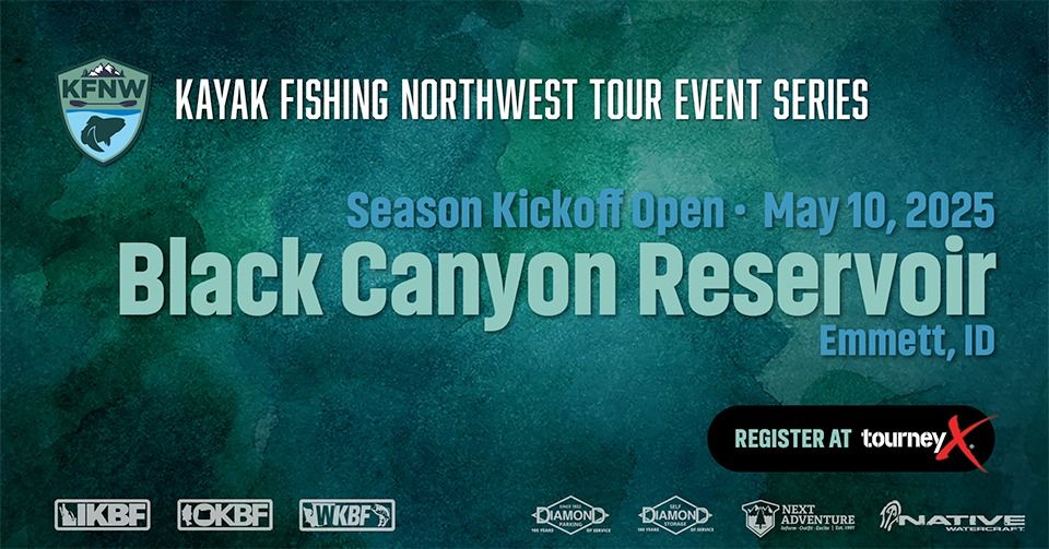 Kayak Fishing Northwest Season Kickoff Open - Black Canyon Reservoir