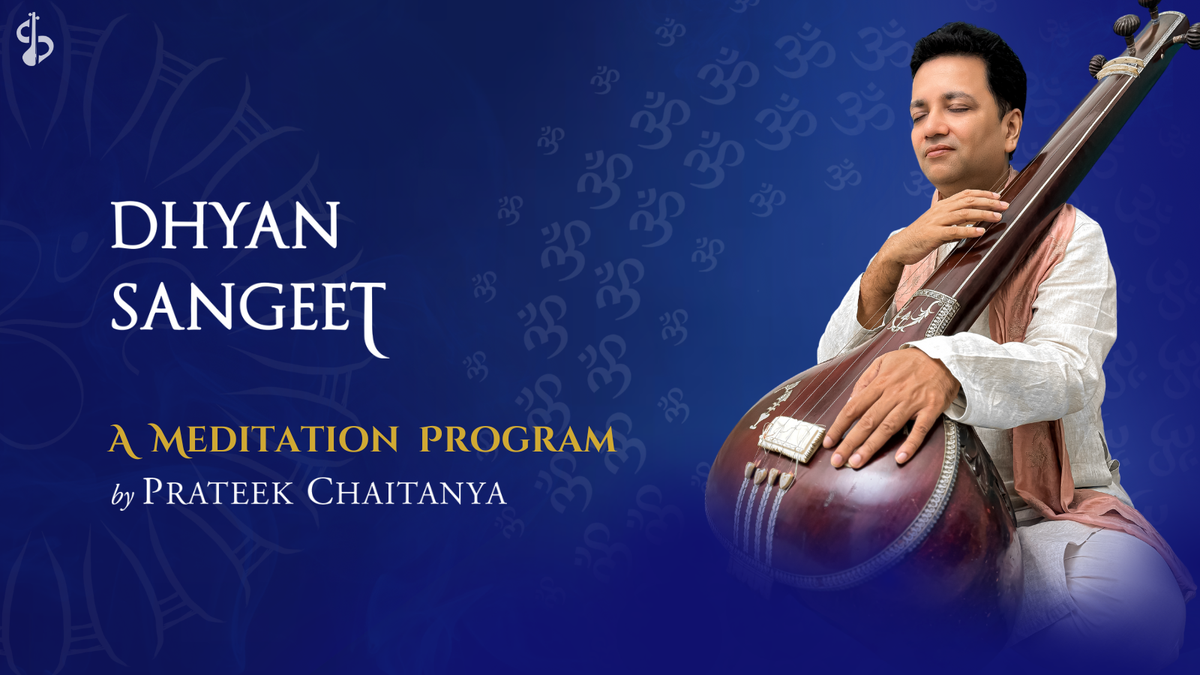 Dhyan Sangeet Meditation Program