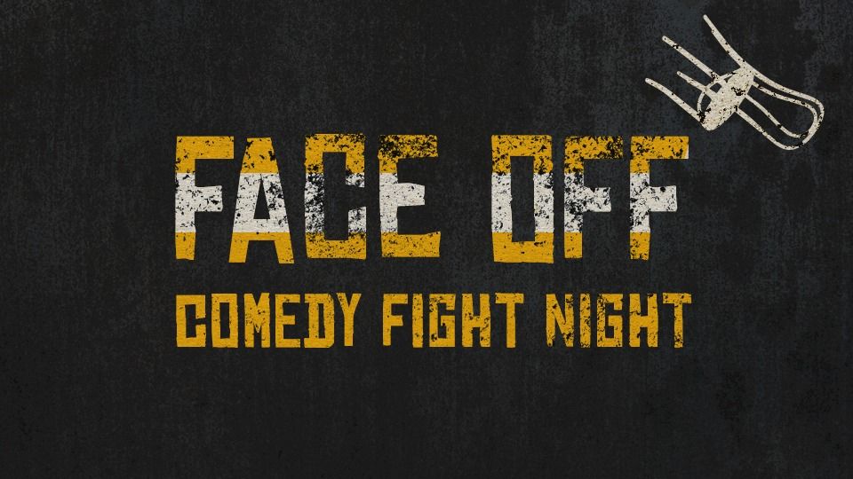 Face Off: Comedy Fight Night