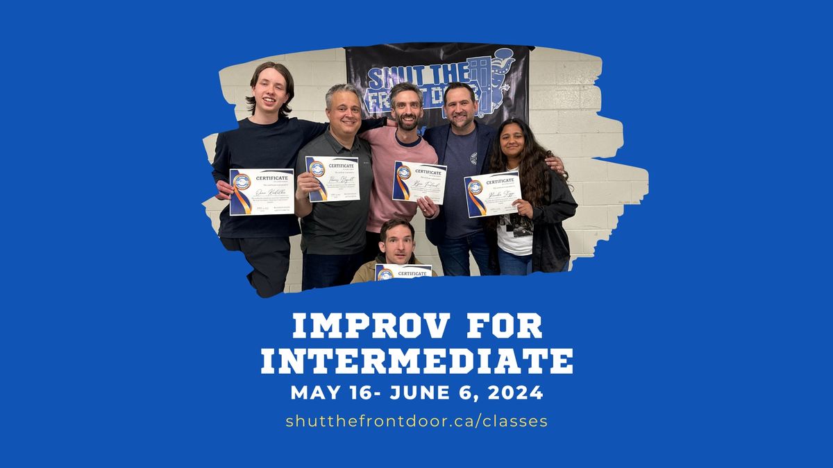 Improv for Intermediate II - Starting Thursday, May 16, 2024
