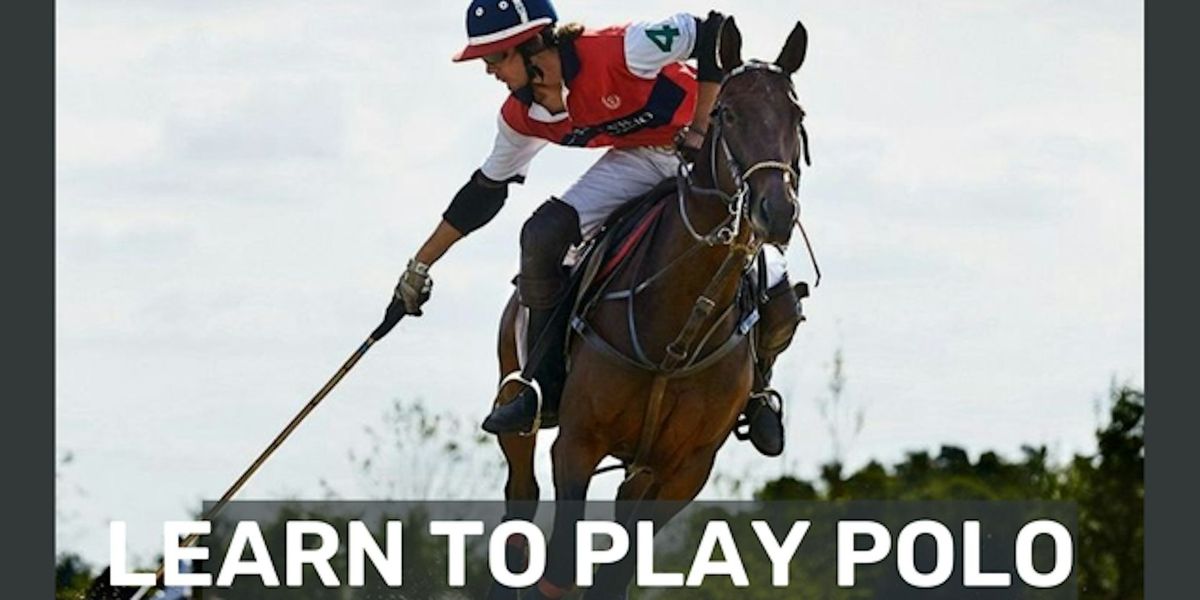 Learn to Play Polo with a Professional Polo Player