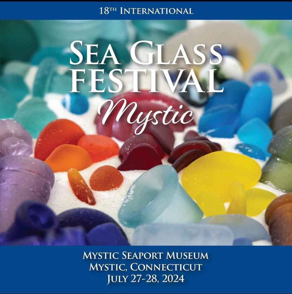 Sea Glass Festival - Mystic, CT