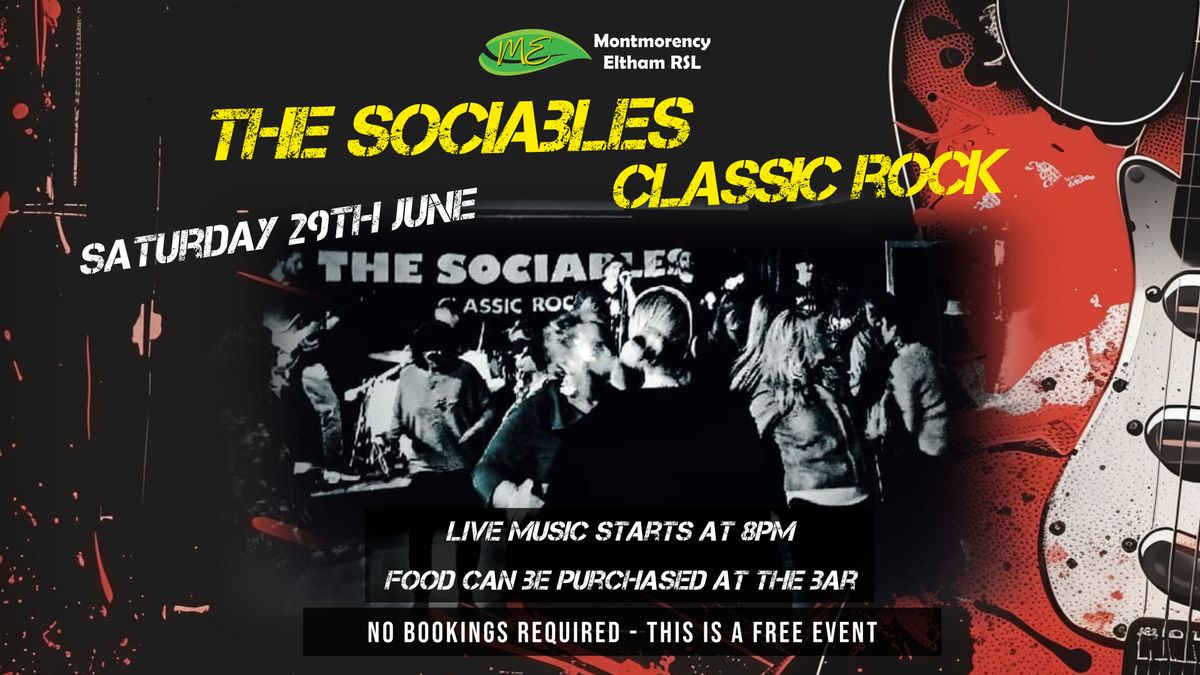 THE SOCIABLES CLASSIC ROCK BAND @ The Montmorency Eltham RSL