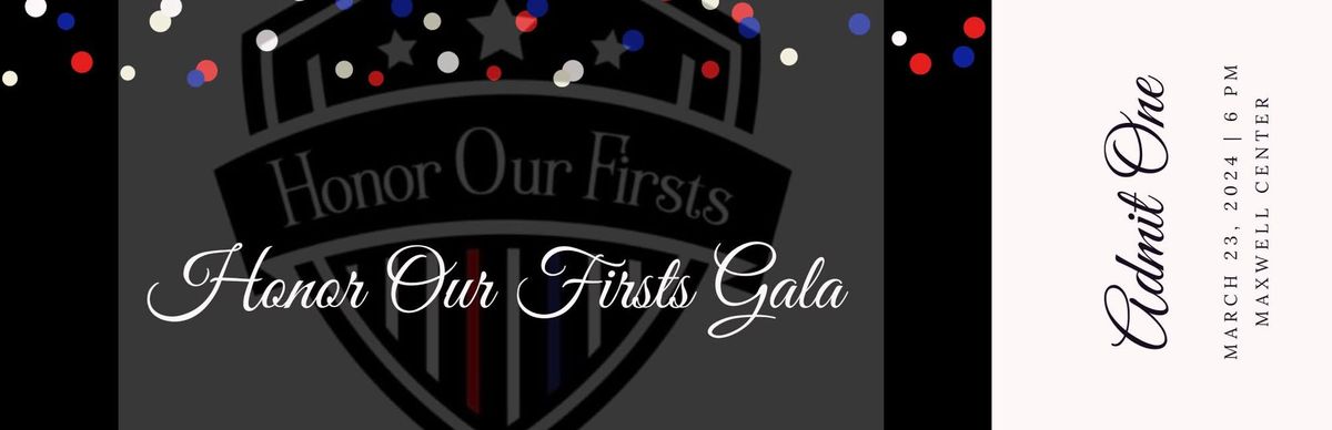 4th Annual Honor Our Firsts Gala