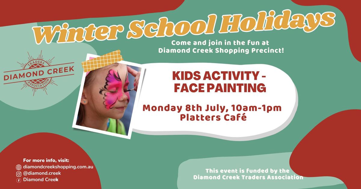 Winter School Holidays - Face Painting