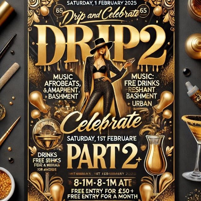 Drip &amp; Celebrate \ud83d\udca8